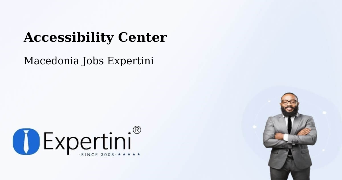 Accessibility Statement – Kisela Voda - Macedonia Jobs Expertini