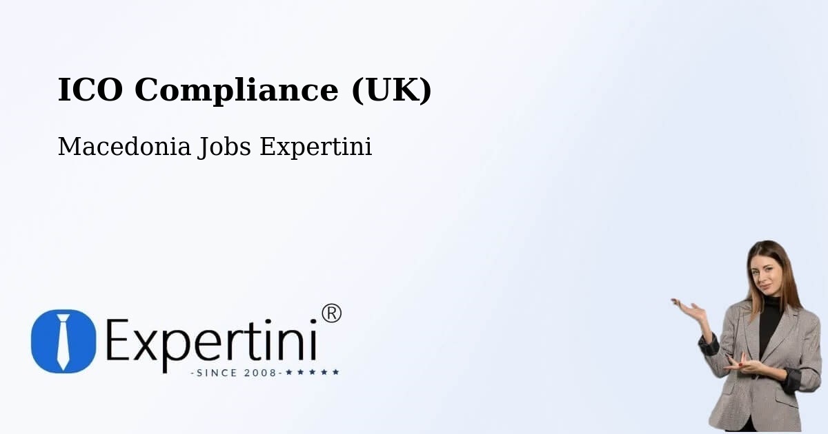 UK Data Protection & ICO Compliance – Kisela Voda - Macedonia Jobs Expertini