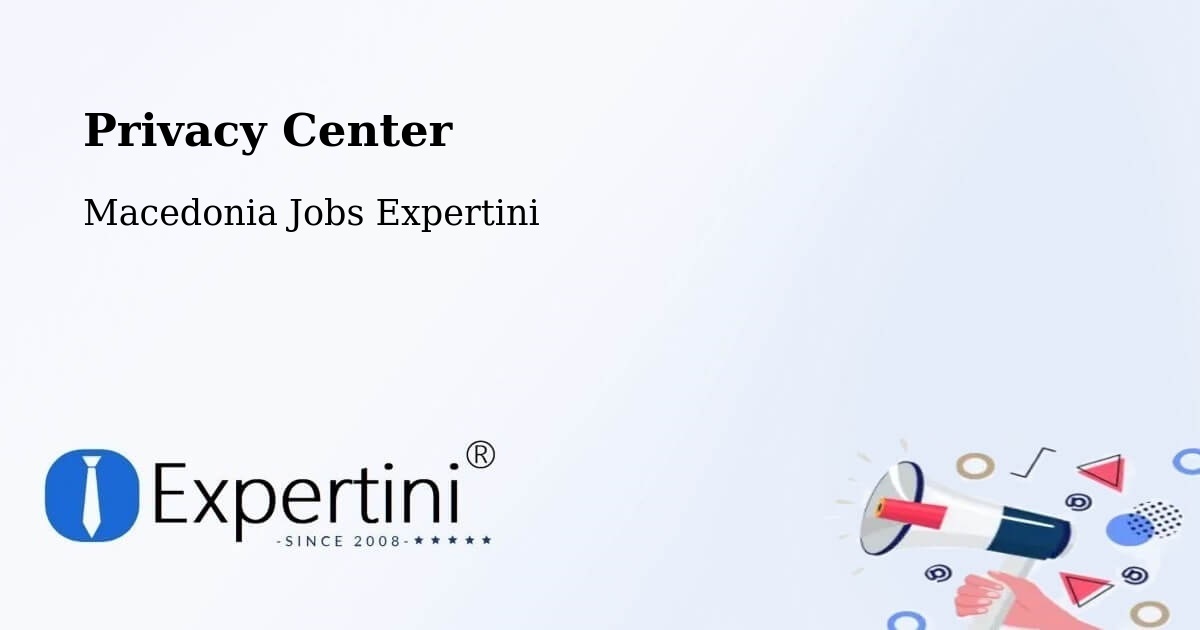 Privacy Policy – Kisela Voda - Macedonia Jobs Expertini