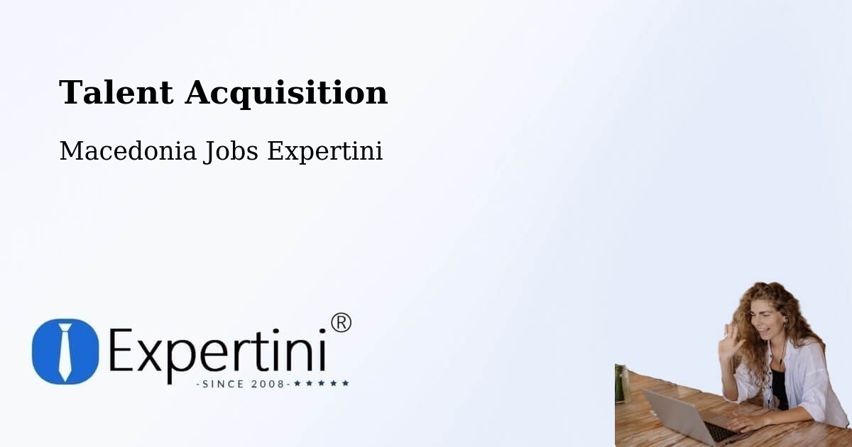 Post Jobs & Find Candidates in Kisela Voda – Talent Acquisition Solutions - Macedonia Jobs Expertini